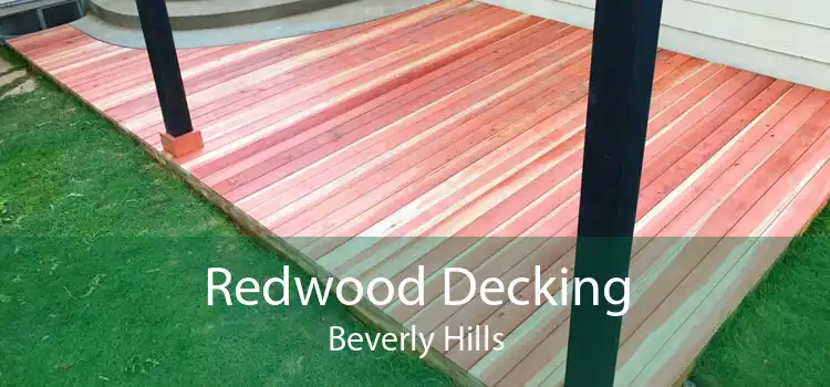 Redwood Decking Beverly Hills